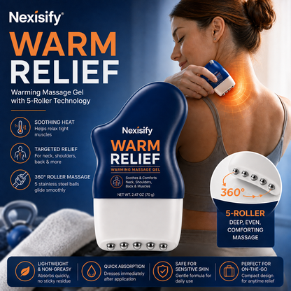 Nexisify® WARM RELIEF 3-in-1 Warming Massage Gel + 360° Roller
